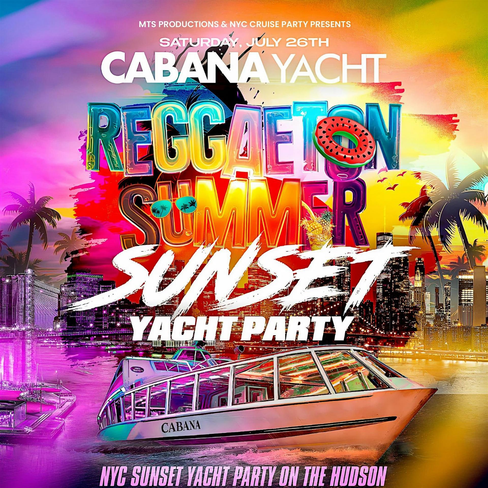 Buy tickets for NYC Latin & Reggaeton Summer Sunset Yacht Party | Saturday, July 26th NYC Latin & Reggaeton Summer Sunset Yacht Party | Saturday, July 26th